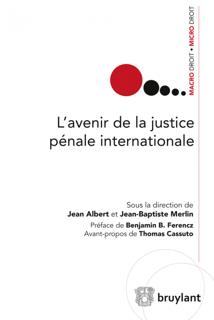 Colloque Institut Presaje - La justice pénale internationale en questions